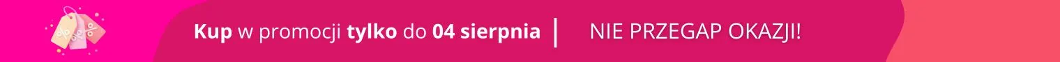 Promocyjne ceny tylko do 4 sierpnia