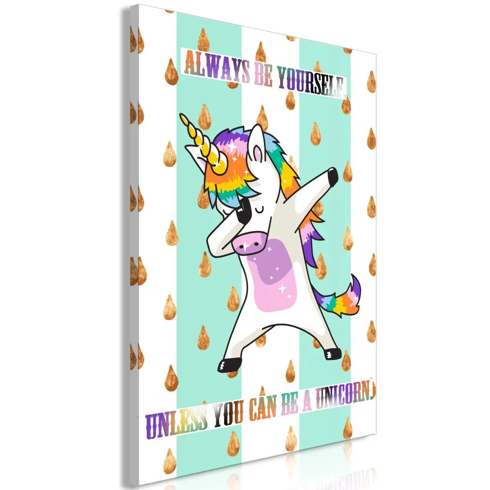 Obraz - Always be yourself (1-częściowy) pionowy-1