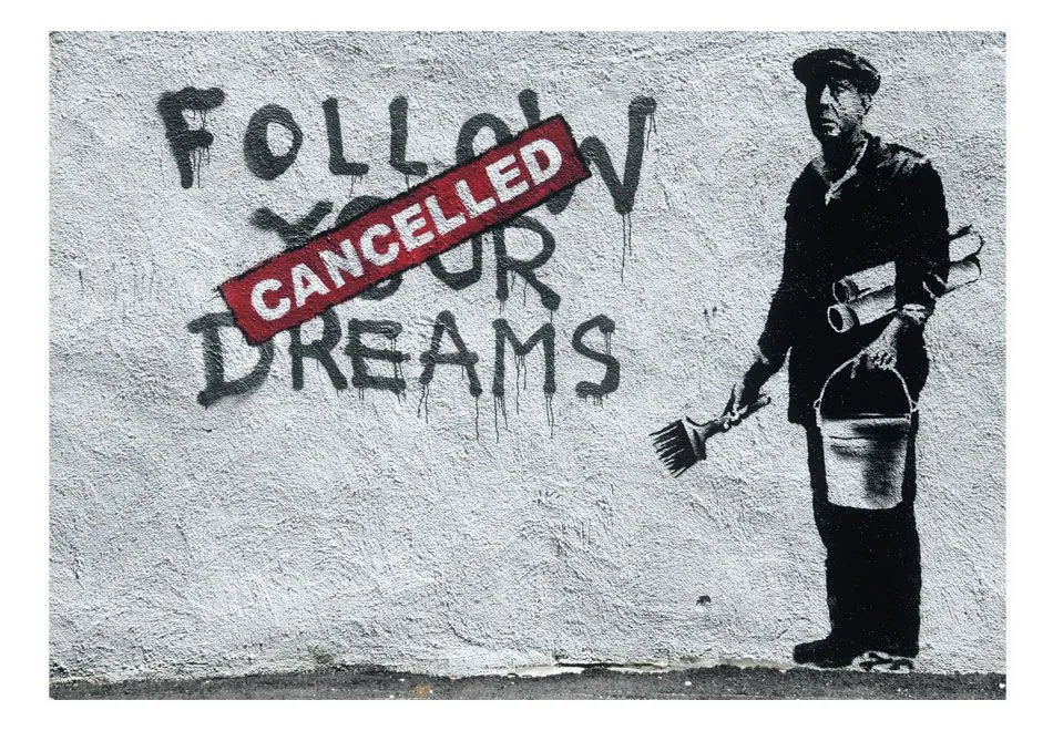 Fototapeta - Dreams Cancelled (Banksy)-2
