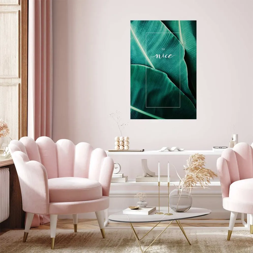 Plakat Be nice 29,7x42 cm bez ramy bez marginesu | MIRAT.