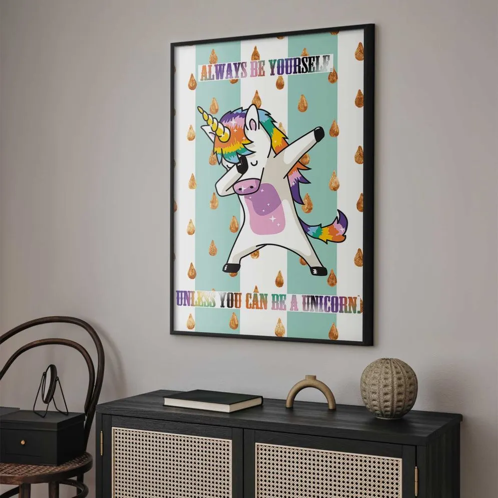 Plakat Artgeist Always be yourself 29,7 x 42 cm 1 szt z ramą czarną bez marginesu | MIRAT.  kolekcja g-C-0112-ao-a