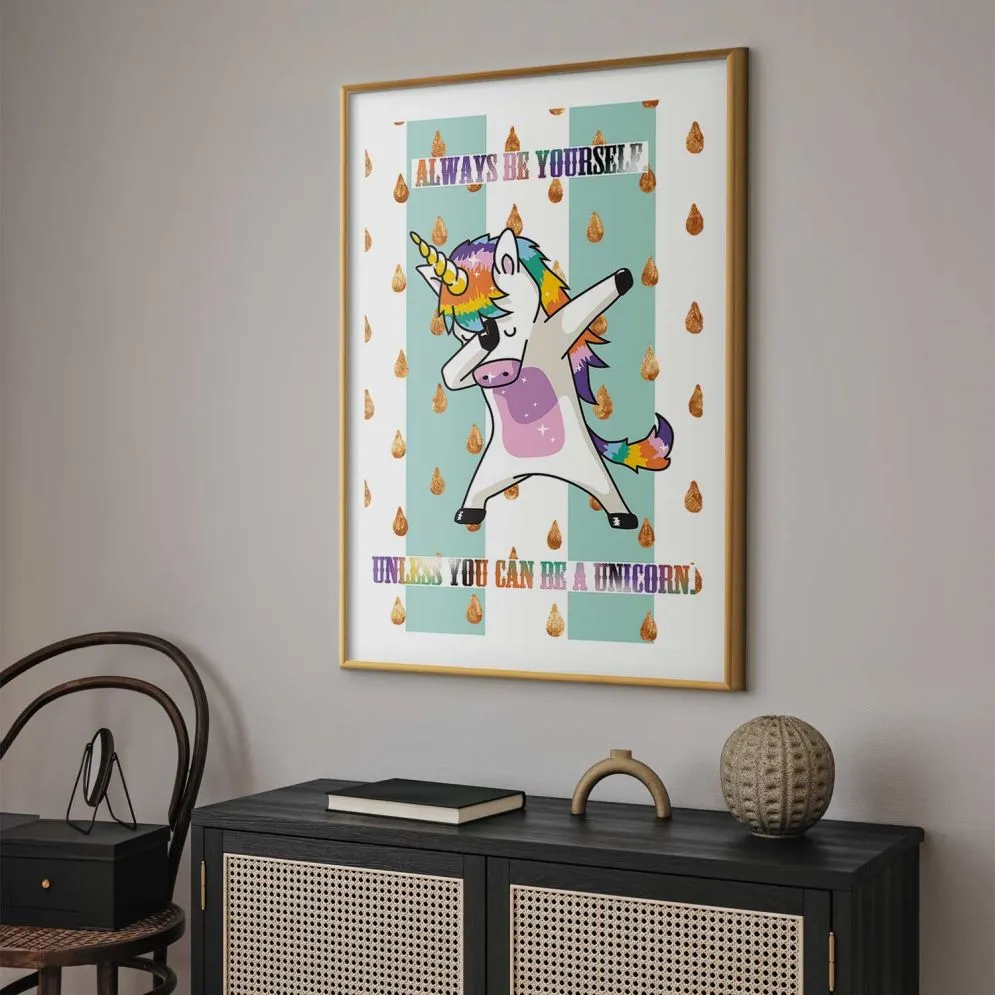 Plakat Artgeist Always be yourself 21 x 30 cm 1 szt z ramą złotą i marginesem | MIRAT. kolekcja g-C-0112-ao-a