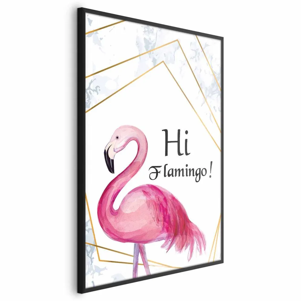 Plakat Hi flamingo 40x60 cm z ramą czarną bez marginesu | MIRAT.
