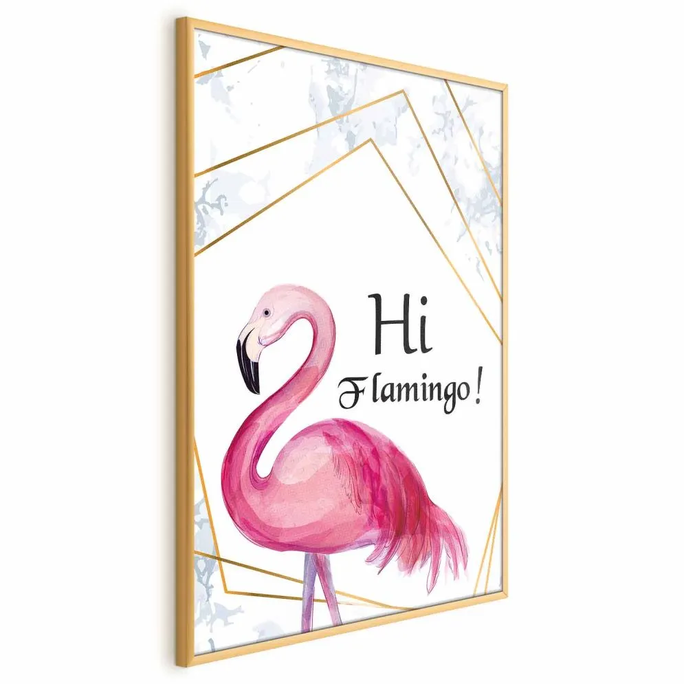 Plakat Hi flamingo 60x90 cm z ramą złotą bez marginesu | MIRAT.