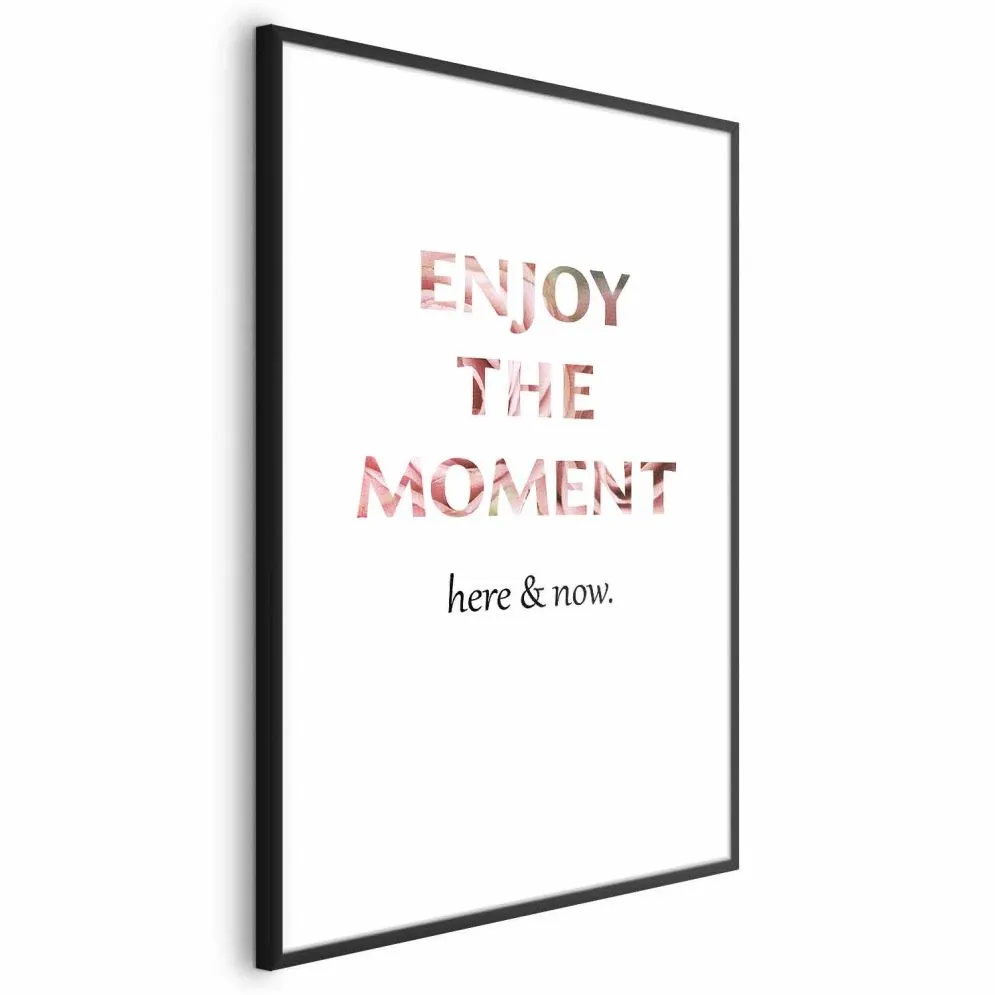 Plakat Enjoy the Moment 21x30 cm z ramą czarną z marginesem | MIRAT.
