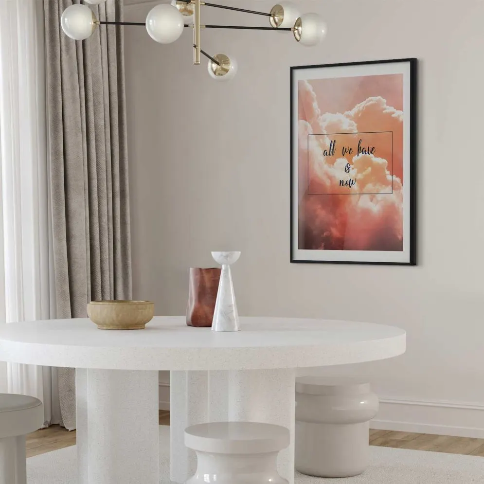 Plakat Artgeist All we have is now 40 x 60 cm 1 szt z ramą czarną i marginesem | MIRAT.  kolekcja m-C-0283-ao-a