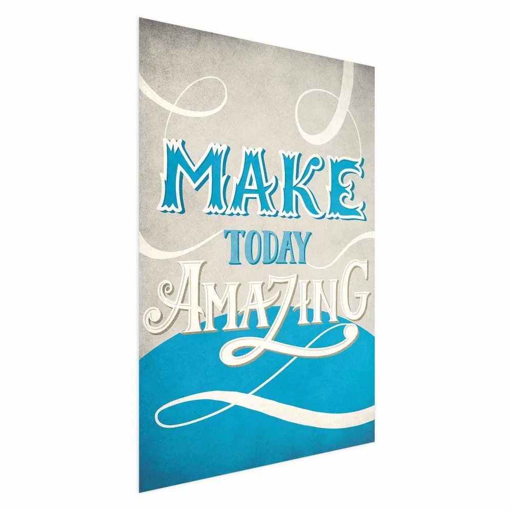 Plakat Make today amazing 29,7x42 cm bez ramy bez marginesu | MIRAT.