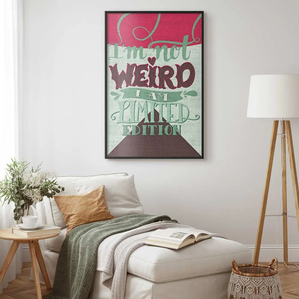 Plakat Not weird 60x90 cm z ramą czarną bez marginesu | MIRAT.