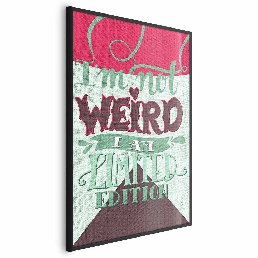 Plakat Not weird 60x90 cm z ramą czarną bez marginesu | MIRAT.