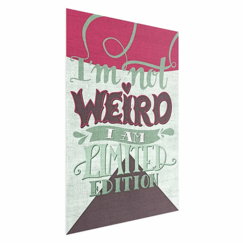 Plakat Not weird 21x30 cm bez ramy bez marginesu | MIRAT.