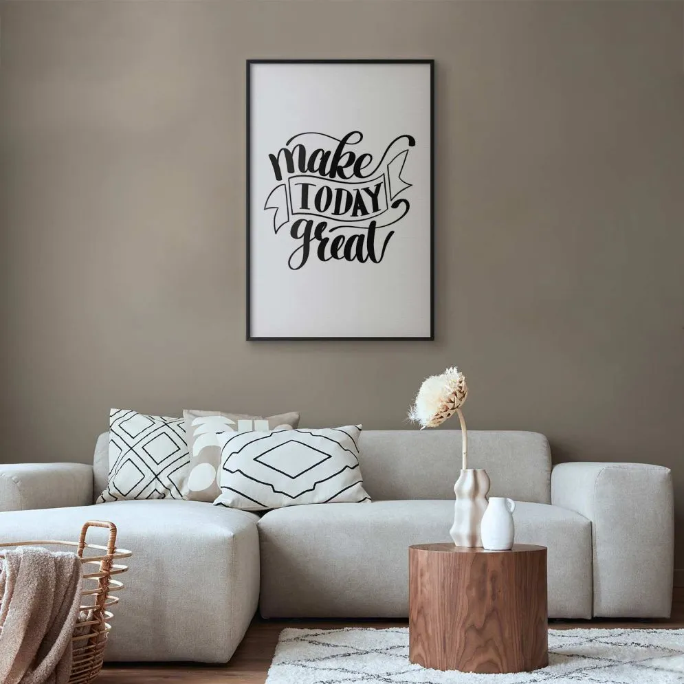 Plakat Make today great 29,7x42 cm z ramą czarną z marginesem | MIRAT.