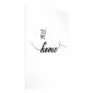 Plakat To Be Home 40x60 cm bez ramy z marginesem | MIRAT.