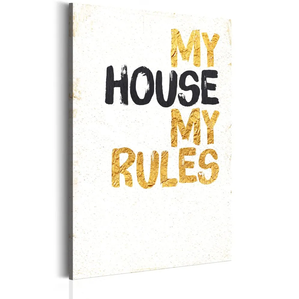 Obraz - Mój dom My house, my rules-1
