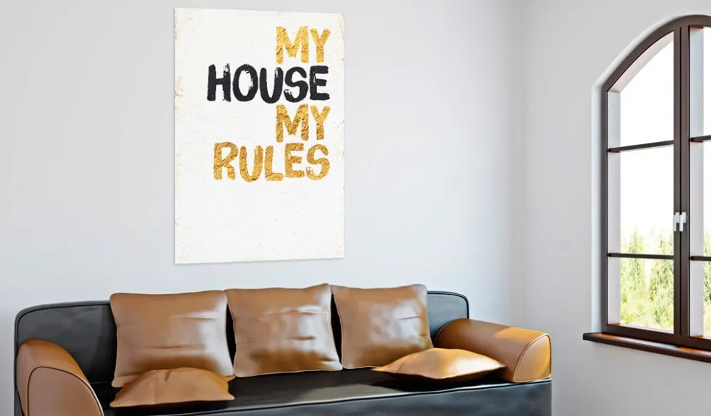 Obraz - Mój dom My house, my rules-2