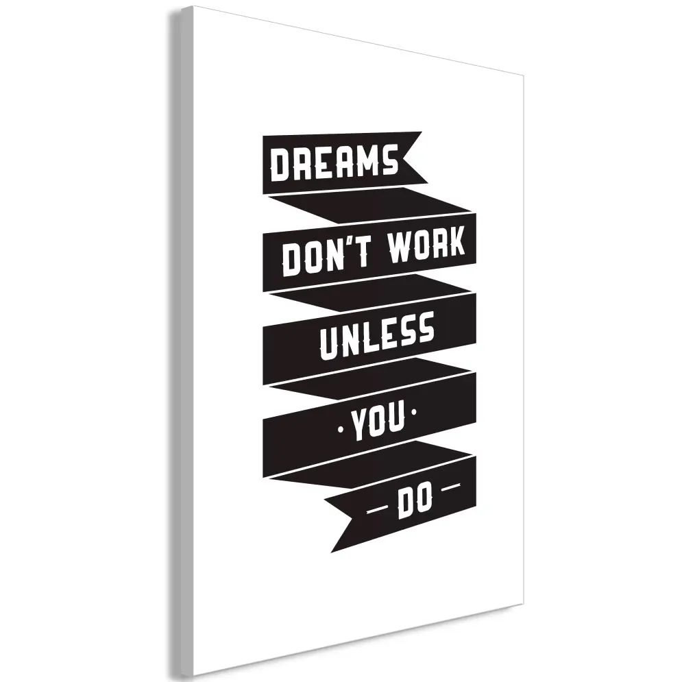 Obraz - Dreams don't work (1-częściowy) pionowy-1