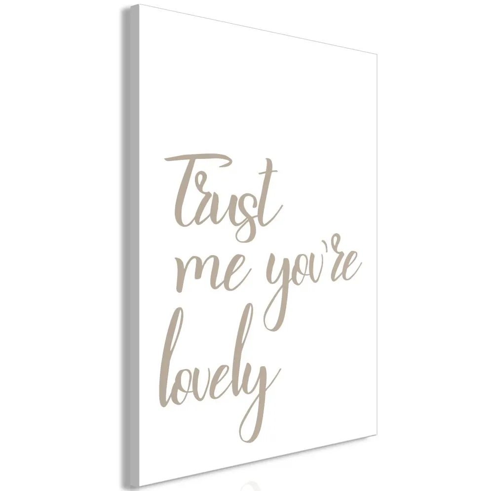 Obraz - Trust me you're lovely (1-częściowy) pionowy-1