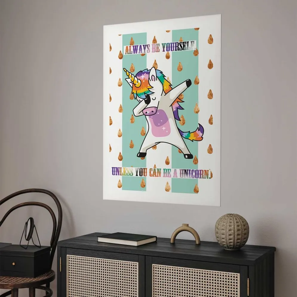 Plakat Artgeist Always be yourself 21 x 30 cm 1 szt bez ramy i marginesem | MIRAT. kolekcja g-C-0112-ao-a