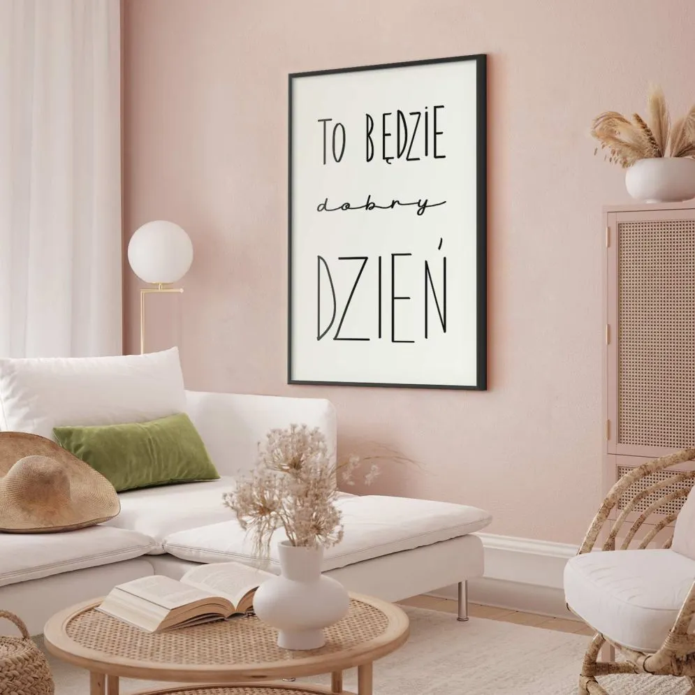 Plakat Dobry dzień 60x90 cm z ramą czarną bez marginesu | MIRAT.