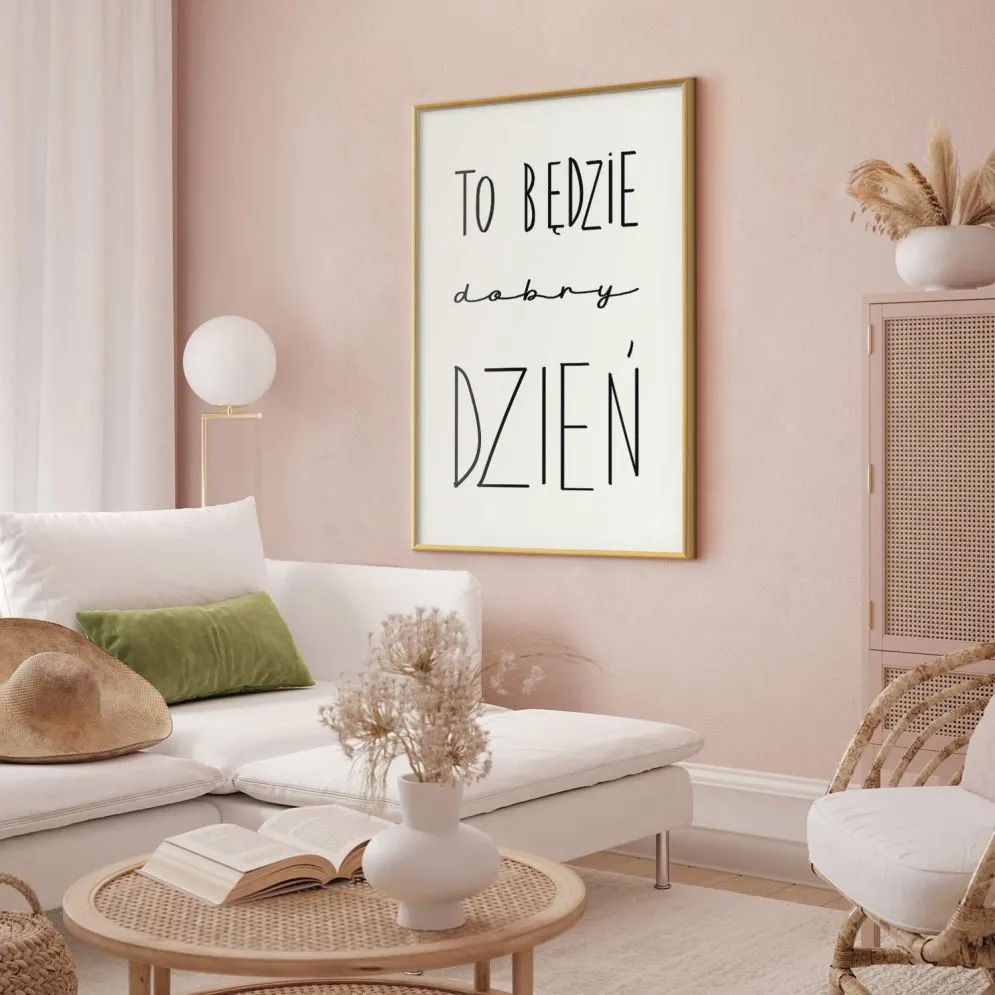 Plakat Dobry dzień 21x30 cm z ramą złotą bez marginesu | MIRAT.