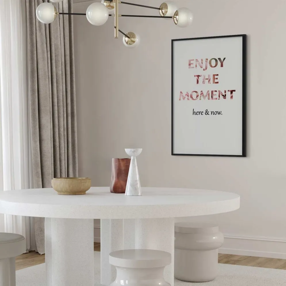 Plakat Enjoy the Moment 40x60 cm z ramą czarną bez marginesu | MIRAT.