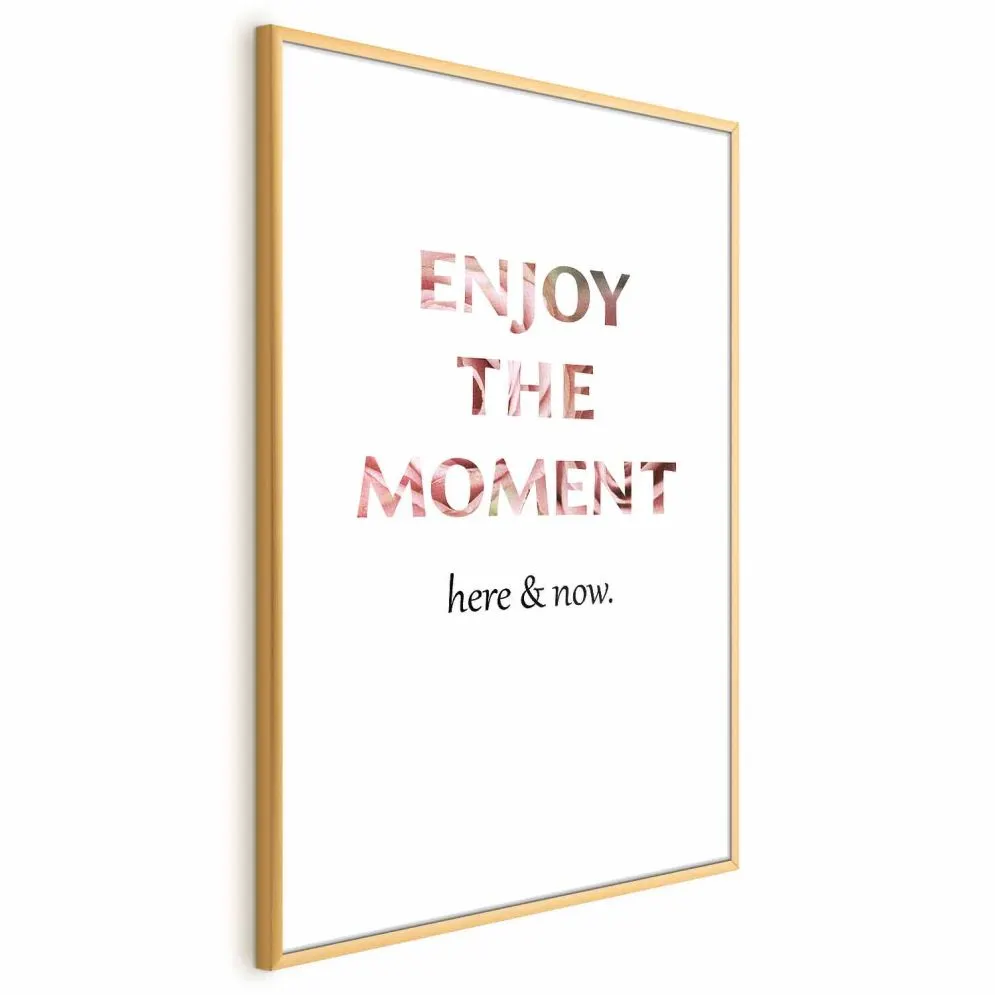 Plakat Enjoy the Moment 29,7x42 cm z ramą złotą z marginesem | MIRAT.