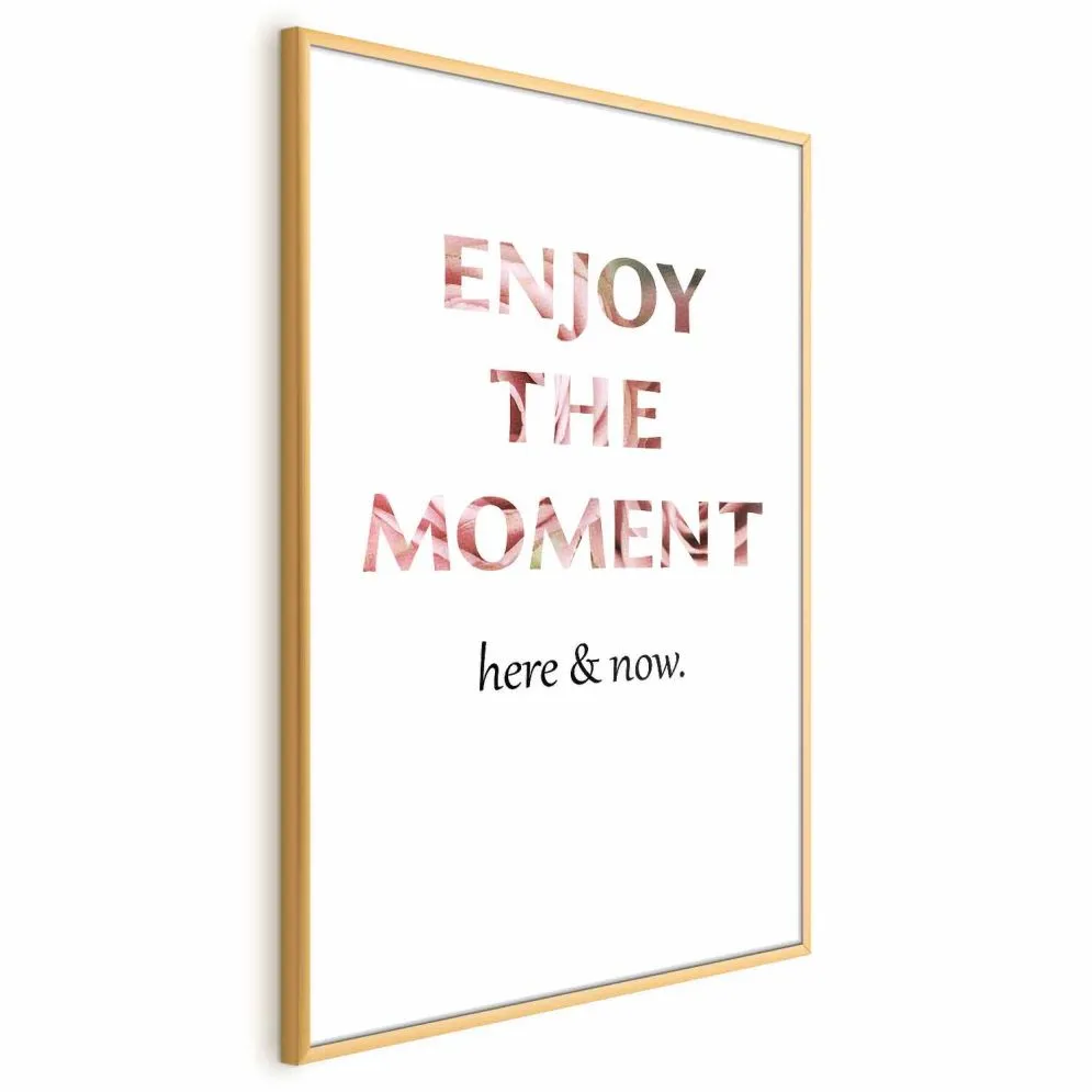 Plakat Enjoy the Moment 21x30 cm z ramą złotą bez marginesu | MIRAT.