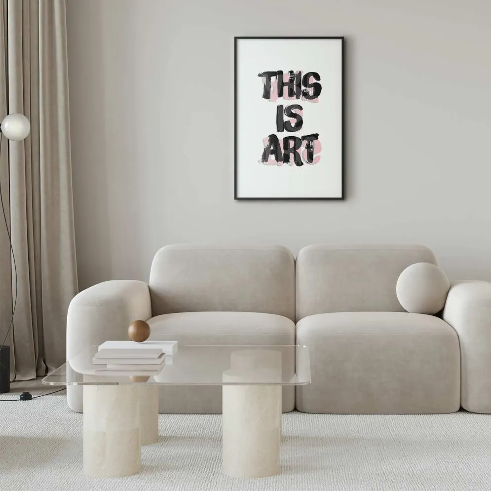 Plakat This Is Art 29,7x42 cm z ramą czarną bez marginesu | MIRAT.