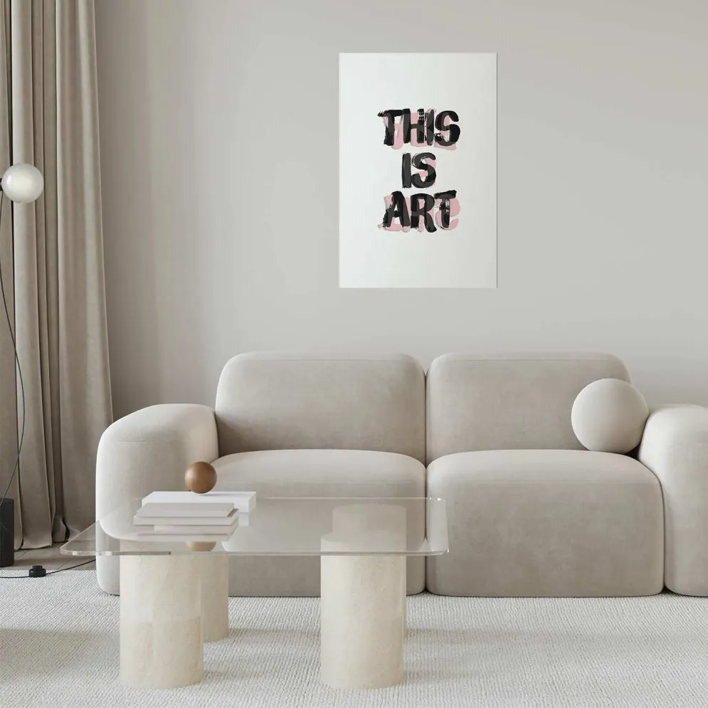 Plakat This Is Art 21x30 cm bez ramy z marginesem | MIRAT.