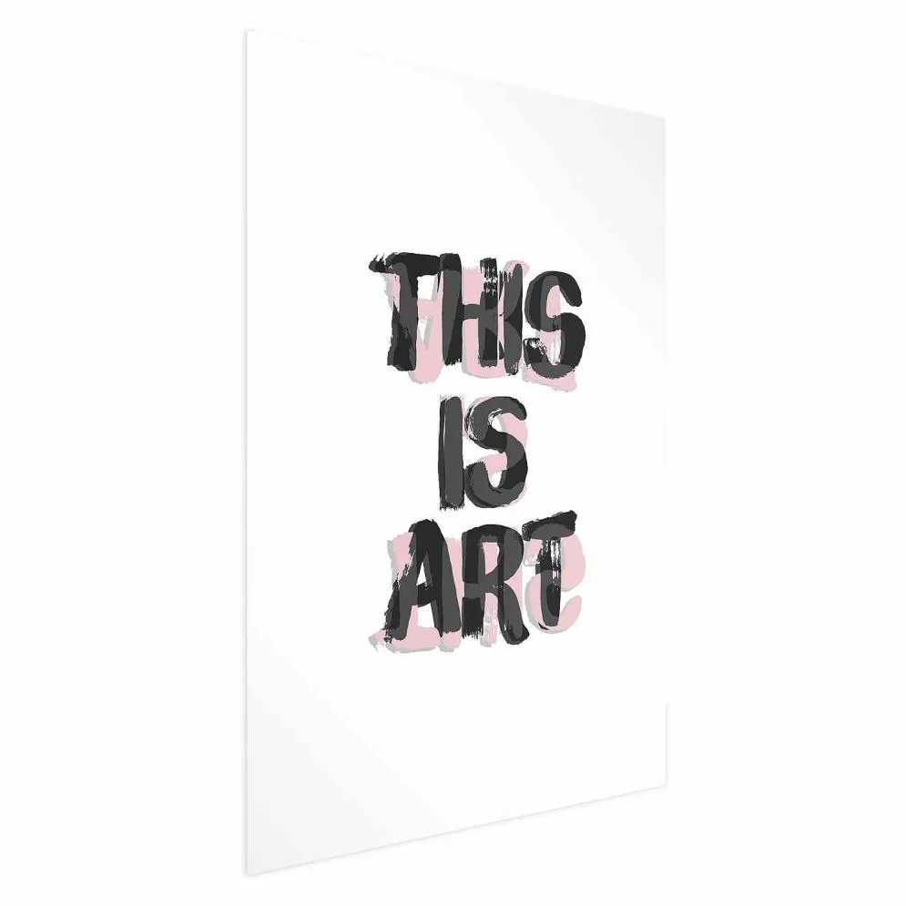 Plakat This Is Art 21x30 cm bez ramy z marginesem | MIRAT.