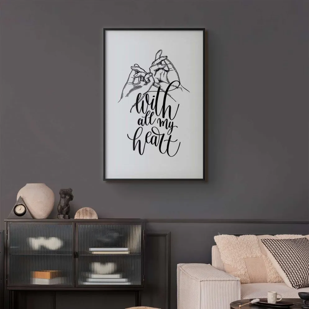 Plakat All My Heart 21x30 cm z ramą czarną z marginesem | MIRAT.