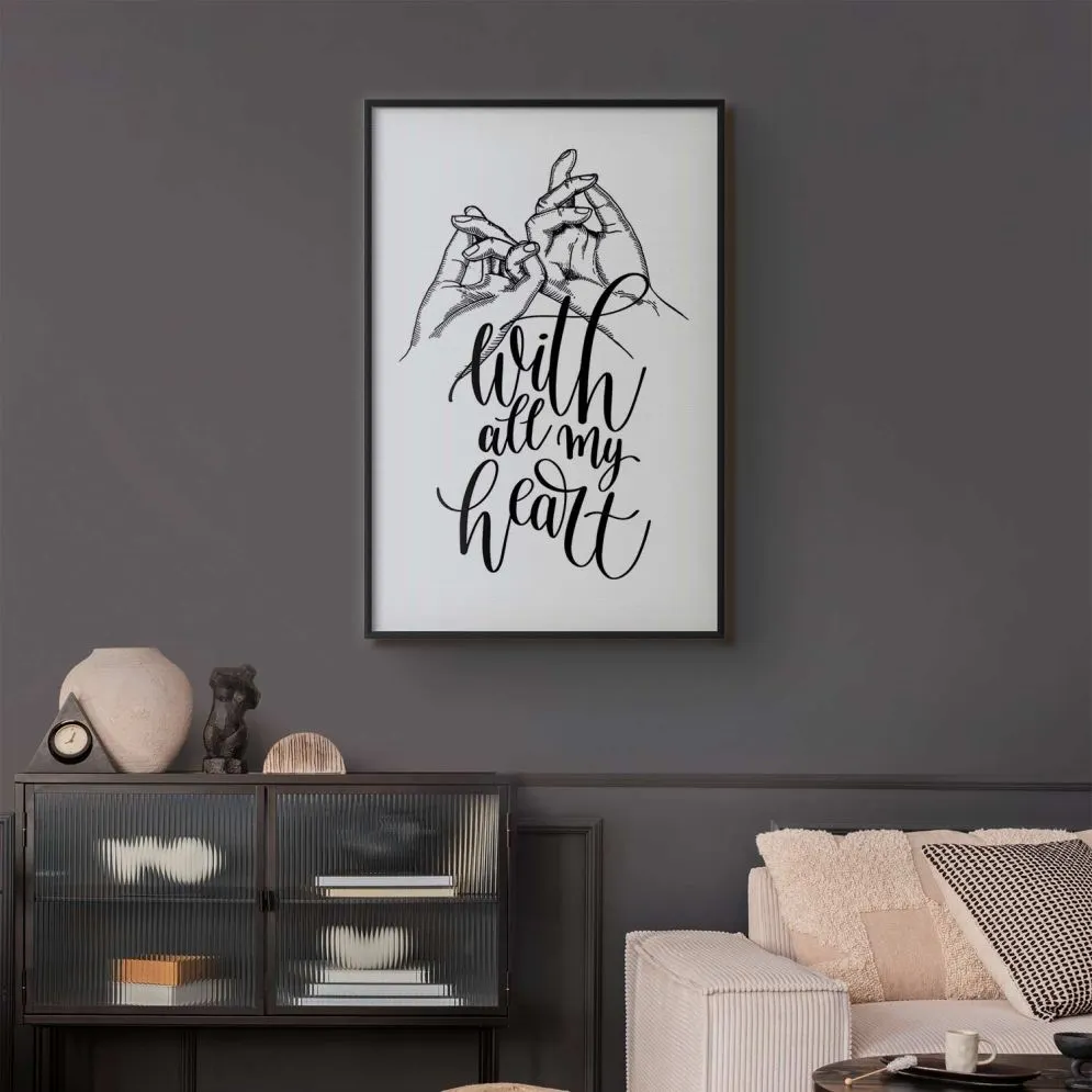 Plakat All My Heart 40x60 cm z ramą czarną bez marginesu | MIRAT.