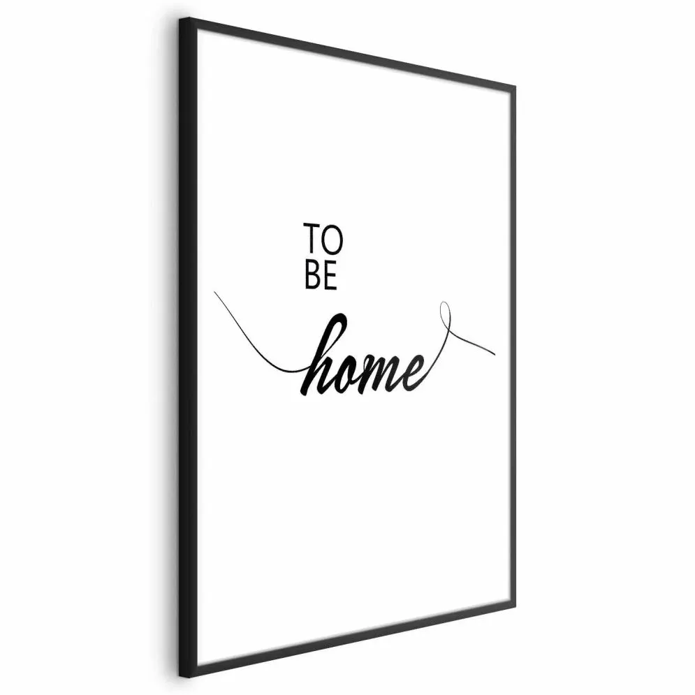 Plakat To Be Home 29,7x42 cm z ramą czarną z marginesem | MIRAT.