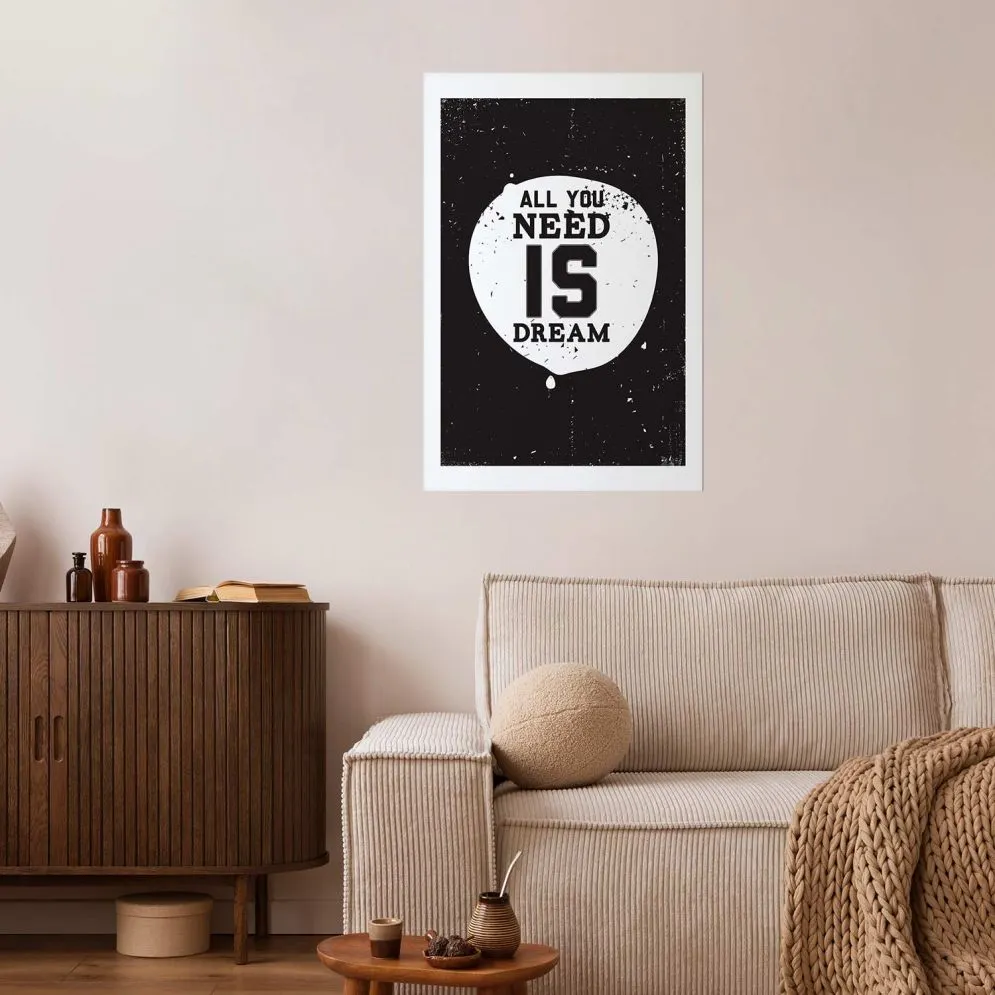 Plakat Artgeist All you need 40 x 60 cm 1 szt bez ramy i marginesem | MIRAT. kolekcja m-B-0048-ao-a