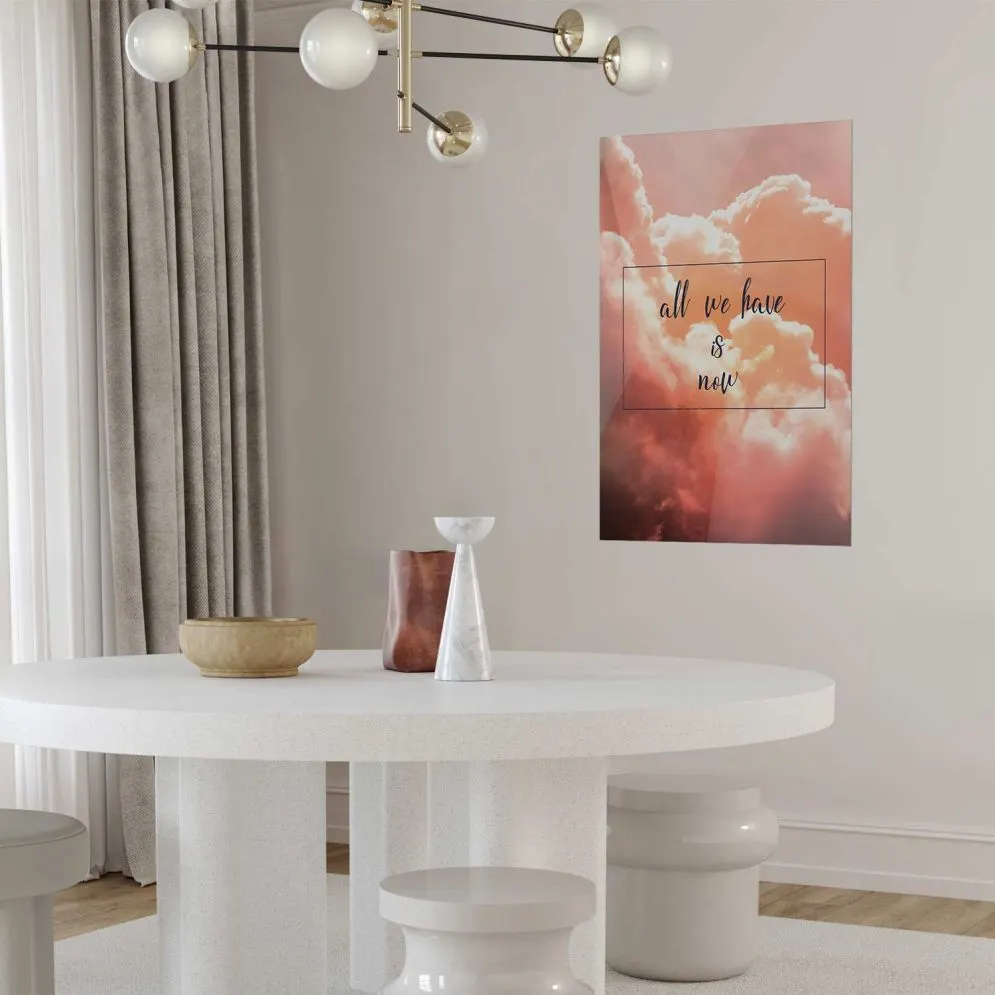 Plakat Artgeist All we have is now 21 x 30 cm 1 szt bez ramy bez marginesu | MIRAT. kolekcja m-C-0283-ao-a