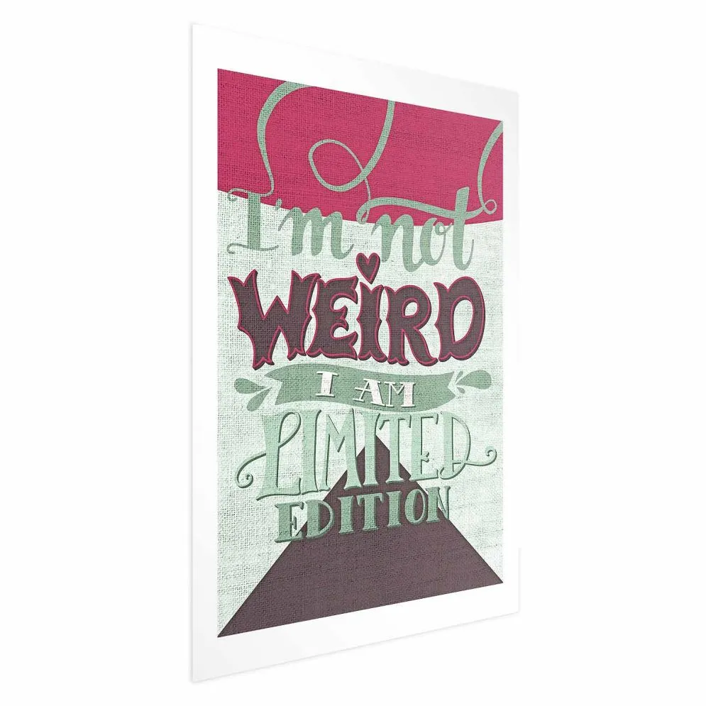 Plakat Not weird 21x30 cm bez ramy z marginesem | MIRAT.