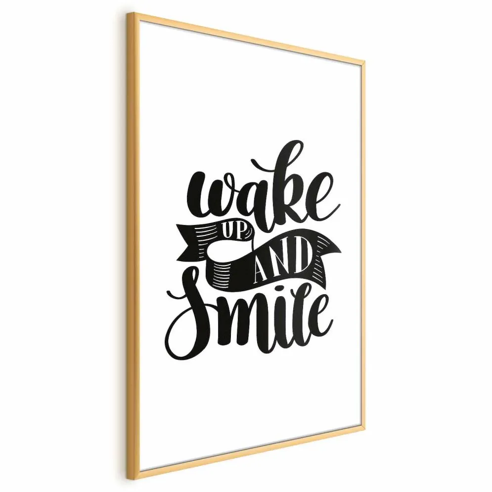 Plakat Wake up and smile 21x30 cm z ramą złotą z marginesem | MIRAT.