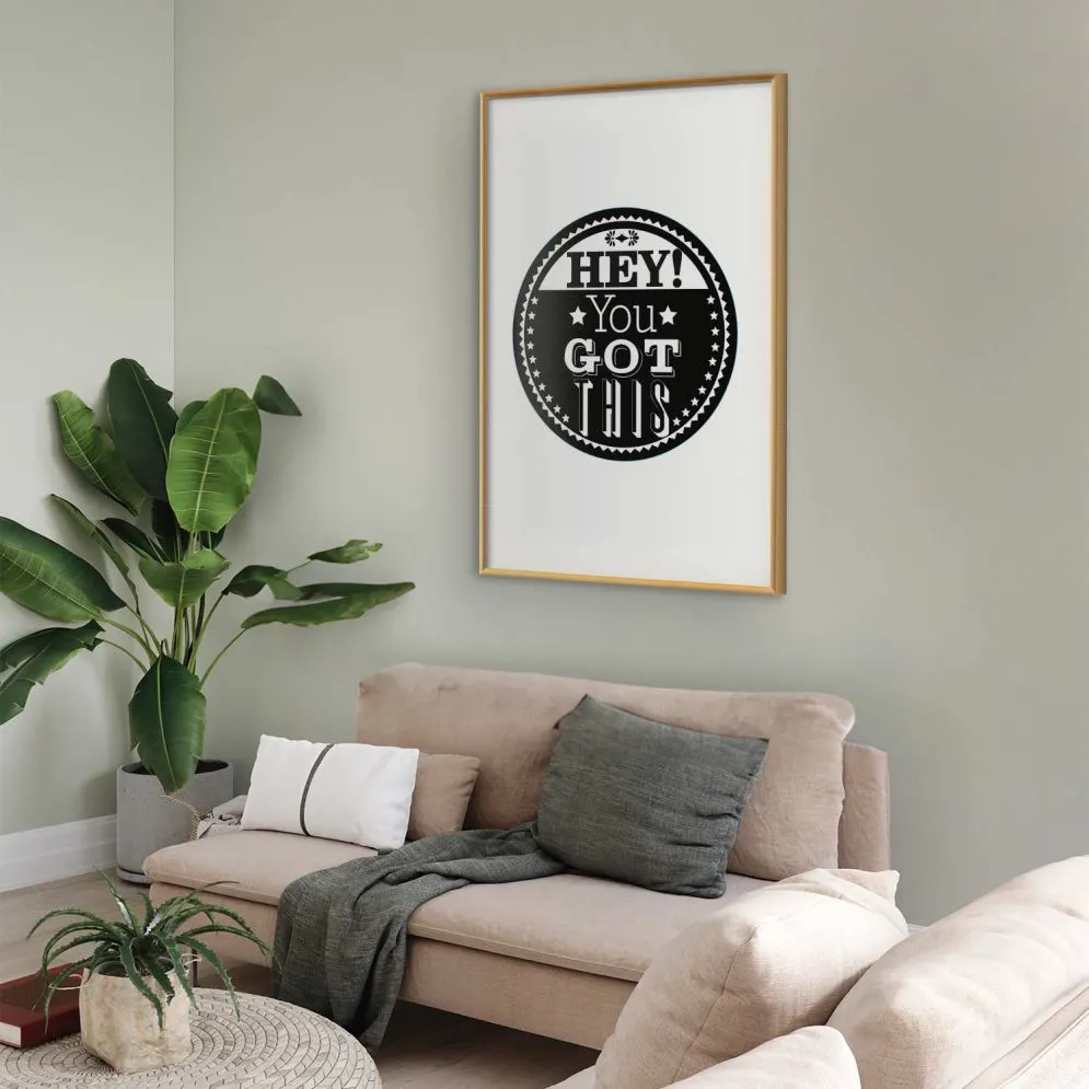 Plakat You got this 21x30 cm z ramą złotą bez marginesu | MIRAT.