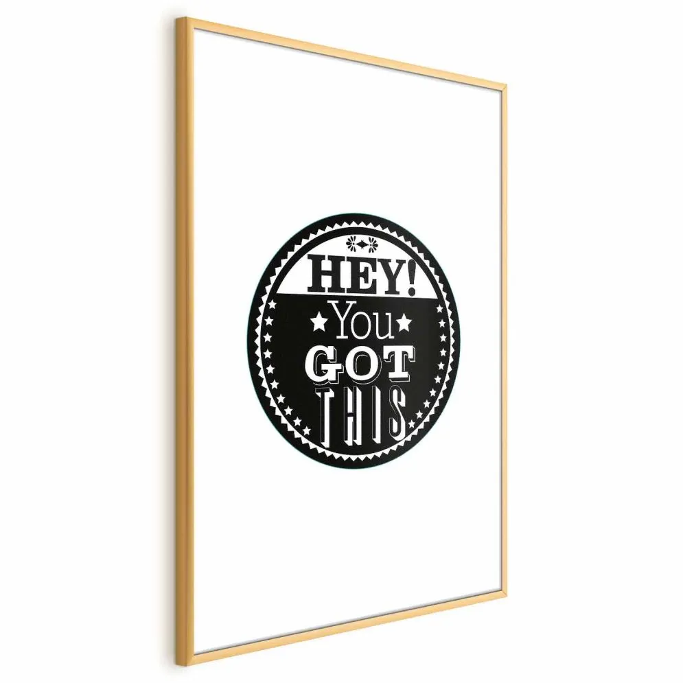 Plakat You got this 21x30 cm z ramą złotą z marginesem | MIRAT.