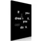 Obraz - If you can dream it, you can do it (1-częściowy) pionowy-1