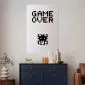 Plakat Game over 21x30 cm bez ramy bez marginesu | MIRAT.