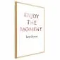 Plakat Enjoy the Moment 21x30 cm z ramą złotą bez marginesu | MIRAT.