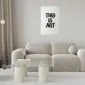 Plakat This Is Art 21x30 cm bez ramy z marginesem | MIRAT.