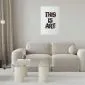 Plakat This Is Art 21x30 cm bez ramy bez marginesu | MIRAT.