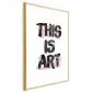 Plakat This Is Art 21x30 cm z ramą złotą bez marginesu | MIRAT.