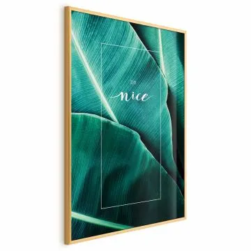 Plakat Be nice 60x90 cm z ramą złotą bez marginesu