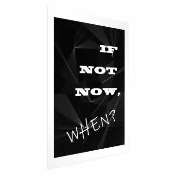 Plakat When 29,7x42 cm bez ramy z marginesem