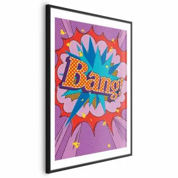 Plakat Bang 40x60 cm z ramą czarną z marginesem