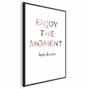 Plakat Enjoy the Moment 29,7x42 cm z ramą czarną bez marginesu