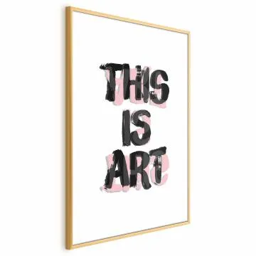 Plakat This Is Art 21x30 cm z ramą złotą bez marginesu