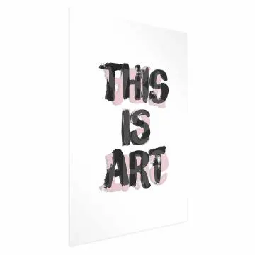 Plakat This Is Art 29,7x42 cm bez ramy bez marginesu